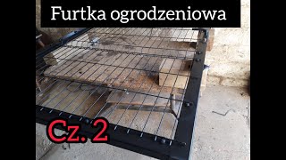 Ogrodzenie z siatki Furtka ogrodzeniowa Cz 2 [upl. by Anelegna]