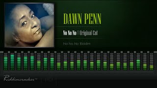 Dawn Penn  No No No  Original Cut No No No Riddim HD [upl. by Hazel]