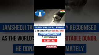 Jamshedji tata is worlds largest charitable donar shorts tata charity donar [upl. by Sirromed]