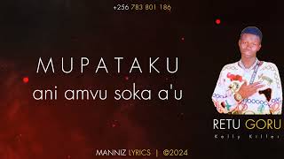 Kelly Killer  Retugoru Perfect Video Lyrics 2024 [upl. by Oiled]