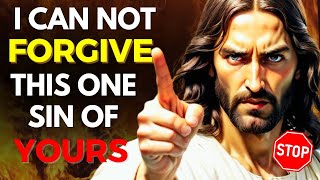 ⚠️God says ➨ I cannot forgive this your sin  ALERT from God today for you today do not ignore 🙏 [upl. by Terrej]