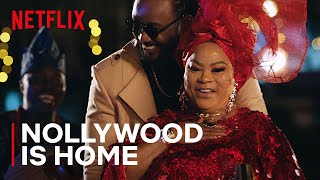 Nollywood is Home  Netflix Naija [upl. by Rosette]