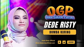 DOMBA KURING Voc DEDE RISTY I LIVE OGP  OBROG GANJENE PANTURA [upl. by True941]