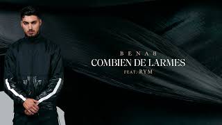 Benab Ft RYM  Combien de larmes [upl. by Ellen]