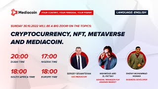 Cryptocurrencies NFT Metaverse and MediaCoin from CEO Sergey Sevantsyan 30102022 [upl. by Folberth]