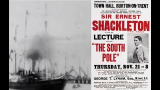 Shackleton Talk On The Nimrod Expedition [upl. by Nonnah474]