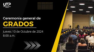 Ceremonia General de Grados jueves 10 de octubre de 2024  800 am [upl. by Nilrem127]