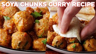 Yummy Soya Chunks Curry Recipe [upl. by Nohsal]