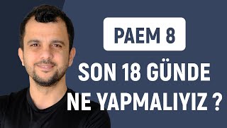 Son 18 günde ne yapmalıyız  PAEM 8  Derece yapmanızı istiyoruz paem polis meb [upl. by Bunni]