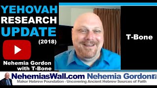 Yehovah Research Update 2018  NehemiasWallcom [upl. by Cocke]