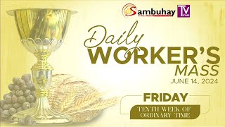 Sambuhay TV Mass  June 14 2024  Friday of the Tenth Week in Ordinary Time [upl. by Ulund]