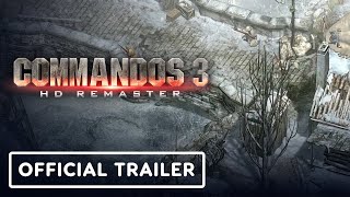 Commandos 3 HD Remaster  Official Release Date Reveal Trailer [upl. by Asilak]