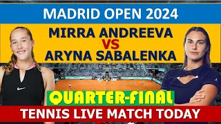 Mirra Andreeva vs Aryna Sabalenka  Madrid Open 2024 [upl. by Abram596]