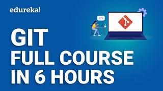 Git Full Course  6 Hours  Git Tutorial for Beginners 2024  DevOps Git Tutorial  Edureka [upl. by Adieren758]