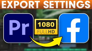 The Best Export Settings for Facebook Videos [upl. by Peri]