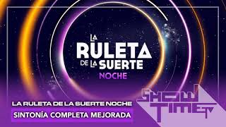 La Ruleta De La Suerte Noche  Sintonía Completa [upl. by Elohcan198]