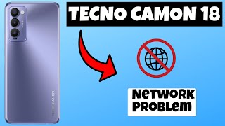 Tecno Camon 18T Network Problem  How to solve network issues  Network not working solutions [upl. by Solberg484]