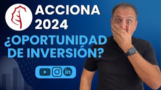 💰🚀 ¿Es el Mejor Momento para Invertir en Acciona  Criterios de INVERSIONAS 2024 [upl. by Yetak]