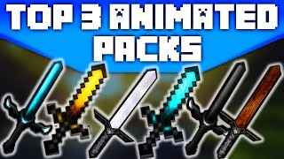 THE BEST ANIMATED PVP TEXTURE PACKS TOP 3 LIST [upl. by Quiteri700]