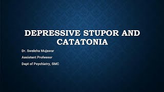 Emergency Medicine 02 Depressive Stupor and Catatonia [upl. by Aitselec]