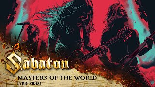 SABATON  Masters of the World Official Lyric Video [upl. by Evilc]