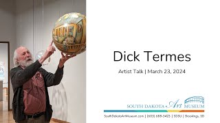 Dick Termes  Termespheres Without Beginning or End  Artist Talk [upl. by Reamonn]