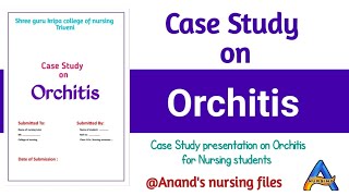 Orchitis Case StudyOrchitis Case Study presentationCase Study on Orchitis [upl. by Nalani]