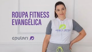 ROUPA FITNESS EVANGÉLICA [upl. by Kirtley]