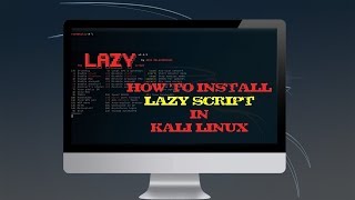 HOW TO INSTALL quotTHE LAZY SCRIPT 215quot IN KALI LINUX STEP BY STEP [upl. by Devol]