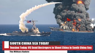 Tension Today US Send Destroyers to Shoot China in South China Sea [upl. by Notneb]