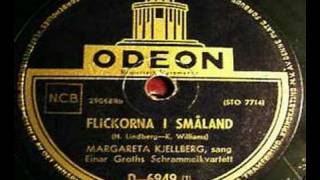 Margareta Kjellberg  Flickorna i Småland 78 rpm [upl. by Awjan]