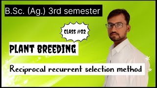 Reciprocal recurrent selection method by Rahul ll Agri information adda [upl. by Liza]