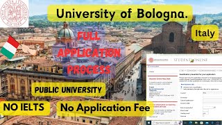 University of Bologna Admission process 2024  BS  MS  PHD   scholarships Italy  Urdu amp Hindi [upl. by Ahsuat]