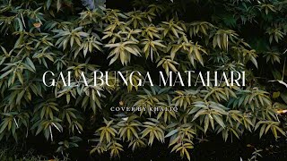 Mungkinkah kau mampir hari ini  GALA BUNGA MATAHARI  SAL PRIADI  Cover by Khaliq Al Ansyar [upl. by Jesse]