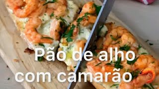 PÃO DE ALHO COM CAMARÃO 🦐 Surpreenda Todos no Churrasco [upl. by Alejandro643]