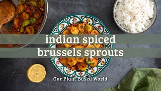 Indian Style Spiced Brussels Sprouts Curry Vegan [upl. by Haldane]