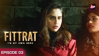 Fittrat Full Episode 3  Krystle DSouza  Aditya Seal  Anushka Ranjan  Watch Now [upl. by Anairt]