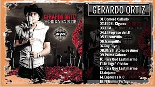 Gerardo Ortiz  30 Exitos Gerardo Ortiz De Oro Mix Corridos Con Banda [upl. by Doble724]