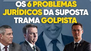 Os 6 problemas da investigação contra Bolsonaro por golpe de Estado [upl. by Denbrook]