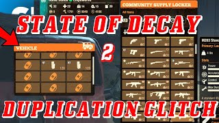 State Of Decay 2  Duplication Glitch  Juggernaut Edition [upl. by Arick304]