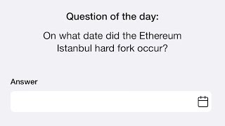 29th August Time Farm Answer Today  On what date did the Ethereum Istanbul hard fork occur [upl. by Hadihsar678]