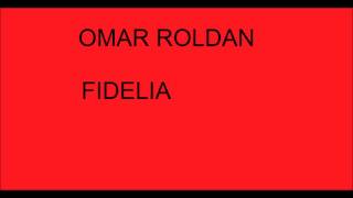 omar roldanfidelia [upl. by Sylvie]