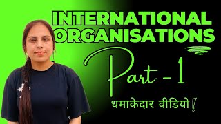 International Organisations Part 1  important for all exams  By Nisha Mam  international gk [upl. by Aseek848]