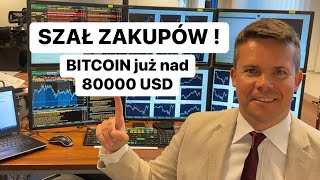 😍Szał zakupów  Bitcoin już nad 80000 usd 😍 [upl. by Hy]