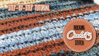 Rocking Crochet Stitch Tutorial  Crochet for beginners  Free Crochet Pattern [upl. by Kcirdla]