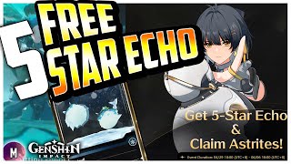 GET AHEAD Free 5 Star Echo Event Wuthering Waves and Asterite [upl. by Amir]