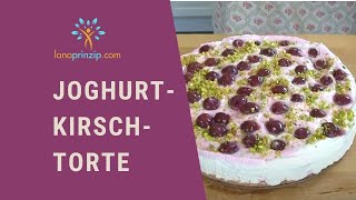 JoghurtTorte mit Kirschen  Rezept ohne Gelatine [upl. by Nortal]