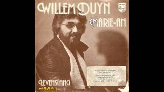 Willem Duyn  MarieAn [upl. by Mayne]