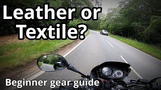 Should You Buy Leathers or Textiles First  UK Beginner Motorcyclist Tips [upl. by Attey272]