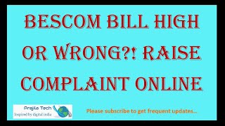 Complaint raising with BESCOM for wrong or high bill issue [upl. by Eugen]